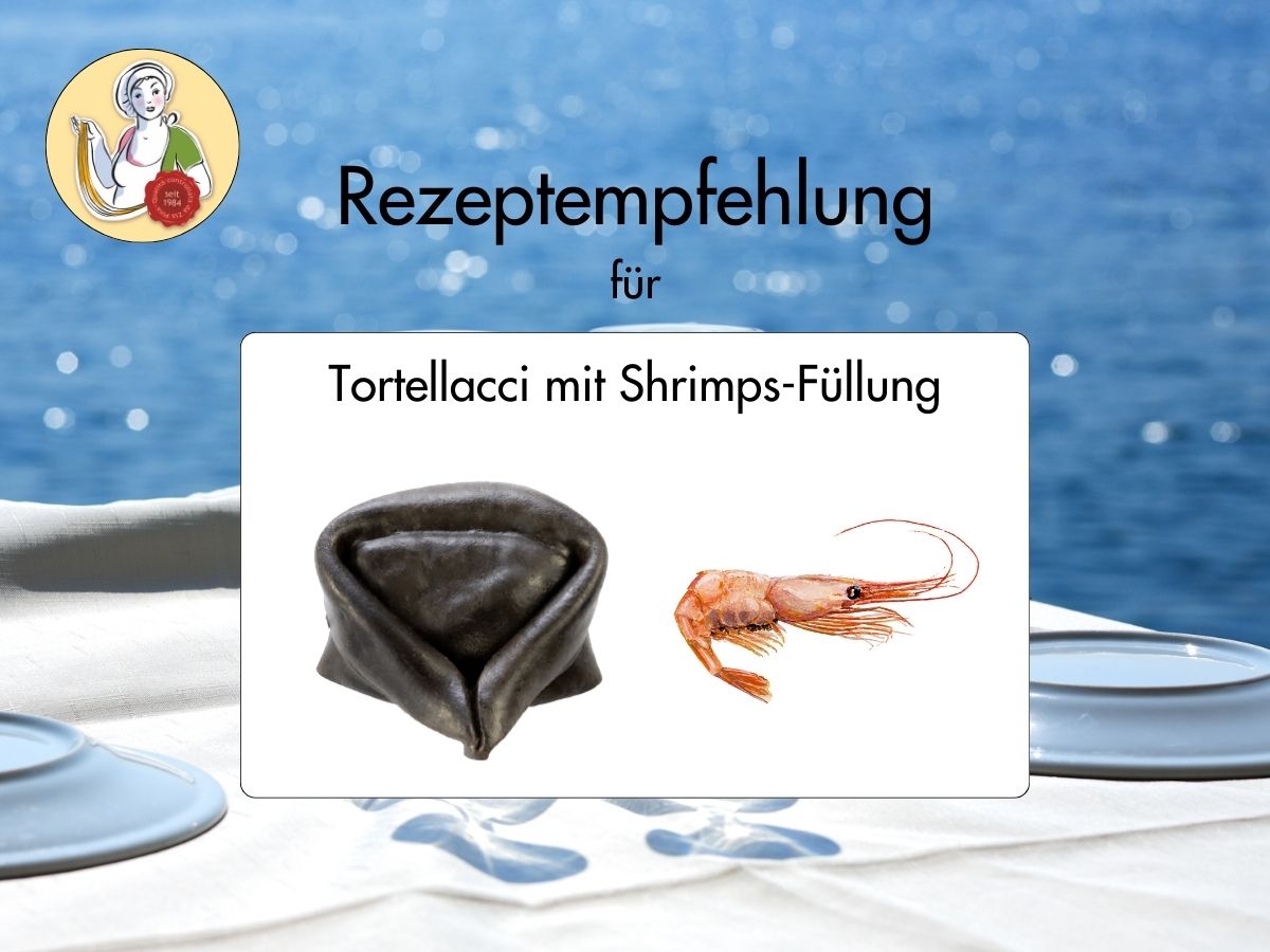 Rezept für schwarze Tortellacci mit Shrimps-Füllung